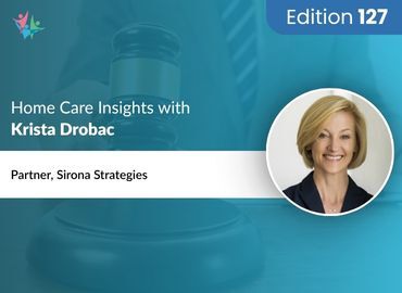 Home Care Expert Insights by Krista Drobac