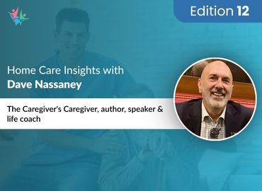 Home Care Expert Dave Nassaney