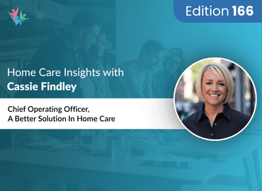 Home Care Expert Insights by Cassie Findley