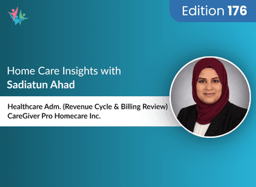 Home Care Expert Insights by Sadiatun Ahad