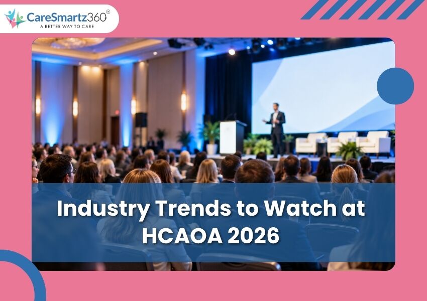 4 Home Care Themes to Watch at HCAOA 2026