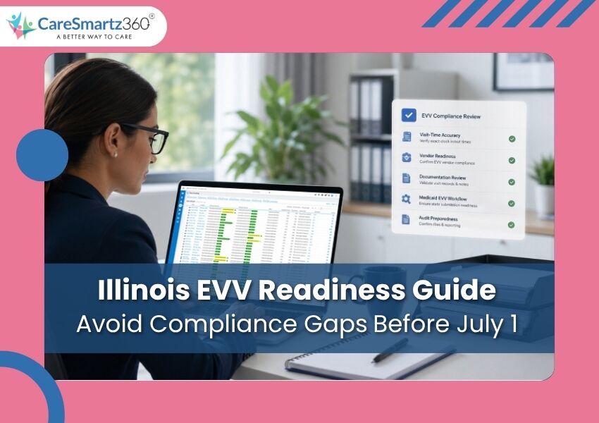 Illinois EVV Compliance Update - July 1 2026