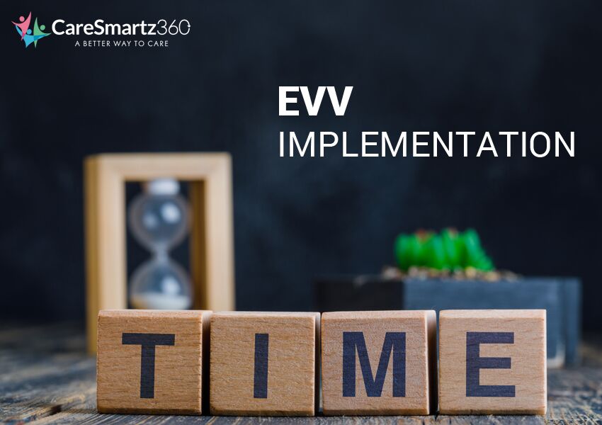 complete the evv implementation process