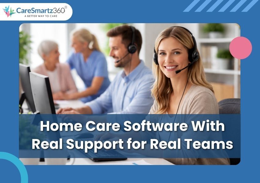 Onboarding & customer support with homecare software