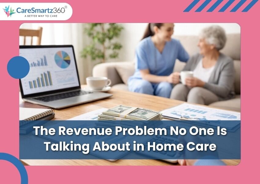 Home care revenue protection strategies