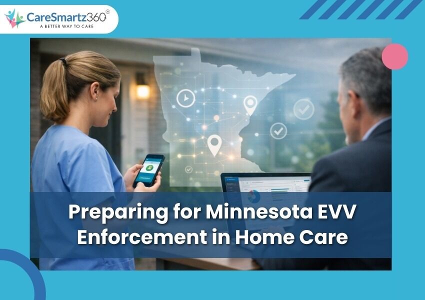 Minnesota EVV compliance requirements for agencies