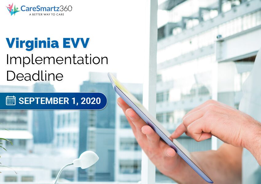 Virginia EVV New Deadline Update