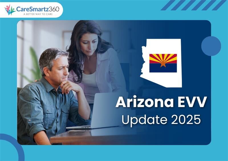Arizona EVV 2025 Update: AHCCCS Ends Sandata Contract